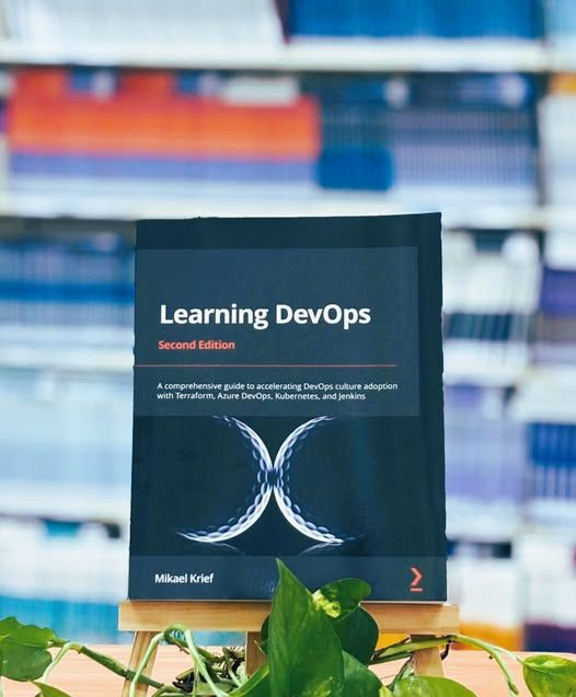 Có thể là đồ họa về văn bản cho biết 'LearningDevOps Learning DevOps Second SecondEdition Edition guide accelerating DevOps culture adoption with Acomprehensive Atcenyebusesiieoe Terraform, Azure DevOps, Kubernetes wta.ae.ue.ee.a. an Jenkins X MikaelKrief Krief Mikael 2'